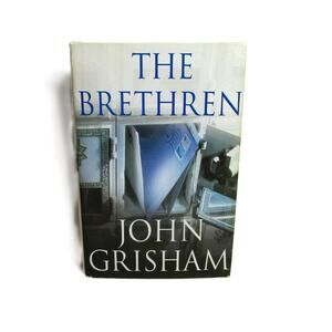 THE BRETHERN by John Grisham (2000) Hardcover Novel Legal Thriller Crime